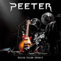 Peeter : Rock Your Spirit